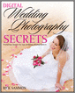 Digital Wedding Photography Secrets