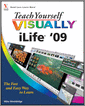 Teach Yourself VISUALLY iLife '09