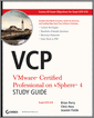 VCP VMware Certified Professional on vSphere 4 Study Guide