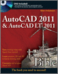 AutoCAD 2011 and AutoCAD LT 2011 Bible