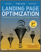 Landing Page Optimization, 2nd Edition
