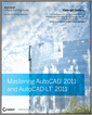 Mastering AutoCAD 2011 and AutoCAD LT 2011
