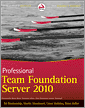 Professional Team Foundation Server 2010
