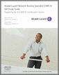 Alcatel-Lucent Network Routing Specialist II (NRS II) Self-Study Guide