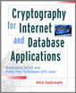 Cryptography for Internet and Database Applications