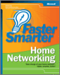 Faster Smarter Home Networking