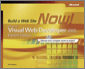 Microsoft® Visual Web Developer™ 2005 Express Edition: Build a Web Site Now!