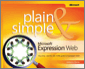 Microsoft® Expression® Web Plain & Simple