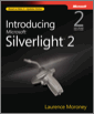 Introducing Microsoft® Silverlight™ 2, Second Edition, 2nd Edition