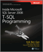 Inside Microsoft® SQL Server® 2008: T-SQL Programming