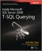 Inside Microsoft® SQL Server® 2008: T-SQL Querying