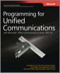 Programming for Unified Communications with Microsoft® Office Communications Server 2007 R2