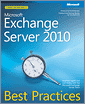 Microsoft® Exchange Server 2010 Best Practices
