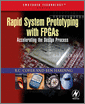 Rapid System Prototyping with FPGAs