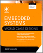 Embedded Systems: World Class Designs