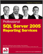 Professional SQL Server 2005 Reporting Services, 2nd Edition