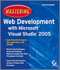 Mastering Web Development with Microsoft Visual Studio 2005