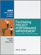Facilitating Project Performance Improvement