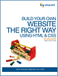 Build Your Own Website The Right Way Using HTML & CSS, 3rd Edition