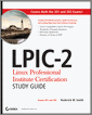 LPIC-2 Linux Professional Institute Certification Study Guide