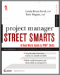 Project Manager Street Smarts, 2nd Edition