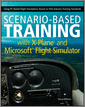 Scenario-Based Training with X-Plane and Microsoft Flight Simulator