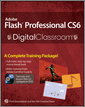 Adobe Flash Professional CS6 Digital Classroom