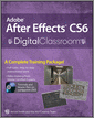 Adobe After Effects CS6 Digital Classroom