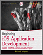 Beginning iOS Application Development with HTML and JavaScript