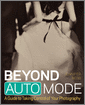 Beyond Auto Mode