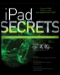 iPad Secrets (Covers iPad, iPad 2, and 3rd Generation iPad) 