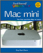 Teach Yourself VISUALLY Mac Mini