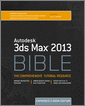 Autodesk 3ds Max 2013 Bible