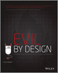 Evil by Design
