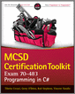 MCSD Certification Toolkit (Exam 70-483)