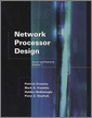 Network Processor Design