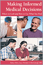 Making Informed Medical Decisions