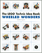 The LEGO Technic Idea Book: Wheeled Wonders