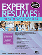 Expert Resumes for Health Care Careers, 2nd Edition