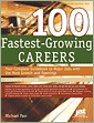 100 Fastest-Growing Careers, 11th Edition