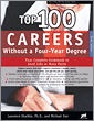 Top 100 Careers Without a Four-Year Degree, 10th Edition
