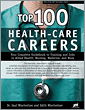 Top 100 Health-Care Careers , 3rd Edition