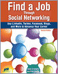 Find a Job Through Social Networking , 2nd Edition