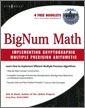 BigNum Math: Implementing Cryptographic Multiple Precision Arithmetic
