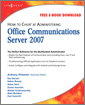 How to Cheat at Administering Office Communications Server 2007