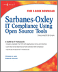 Sarbanes-Oxley IT Compliance Using Open Source Tools, 2nd Edition