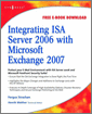 Integrating ISA Server 2006 with Microsoft Exchange 2007