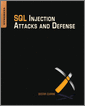 SQL Injection Attacks and Defense, 2nd Edition