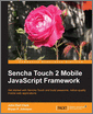 Sencha Touch 2 Mobile JavaScript Framework