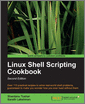 Linux Shell Scripting Cookbook, 2nd Edition